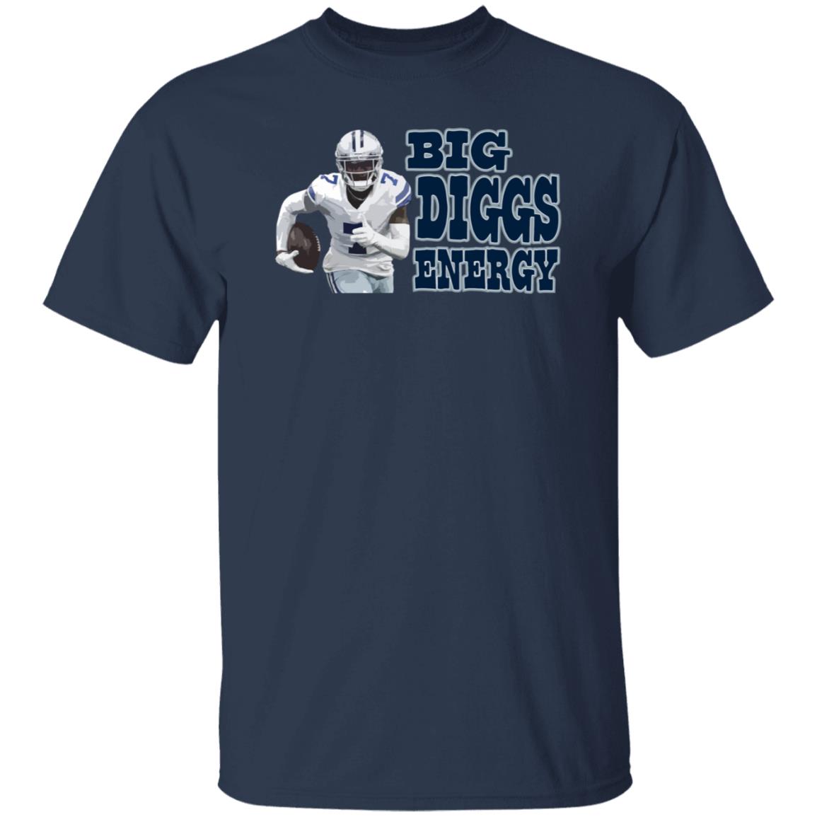 Big Diggs Energy Shirt - Teechipus