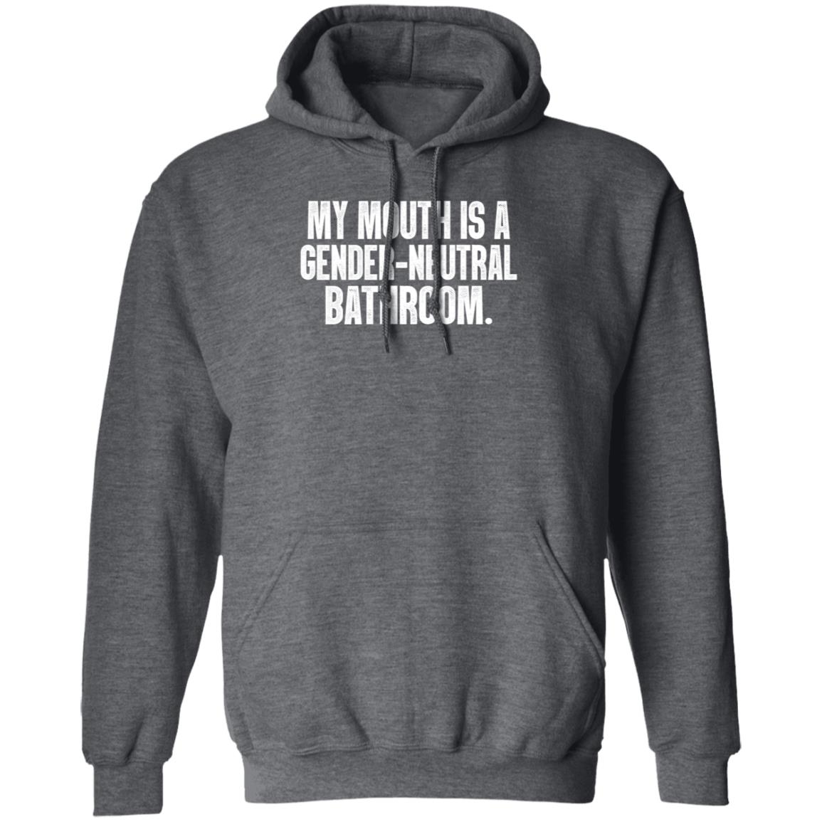 my mouth is a gender neutral bathroom shirt