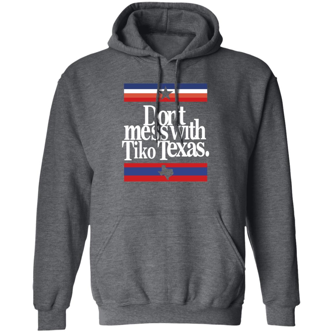 Barstool Sports Store Don’t Mess With Tiko Texas Shirt - Teechipus