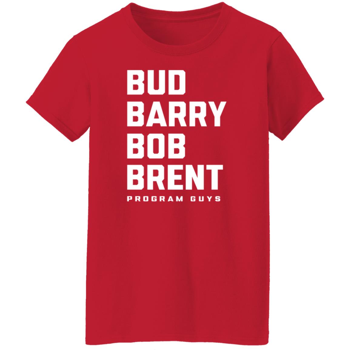Bud Barry Bob Brent Program Guys Shirt Opolis Clothing Merch Bud Barry Bob Brent Program Guys Shirt Opolis Clothing Merch