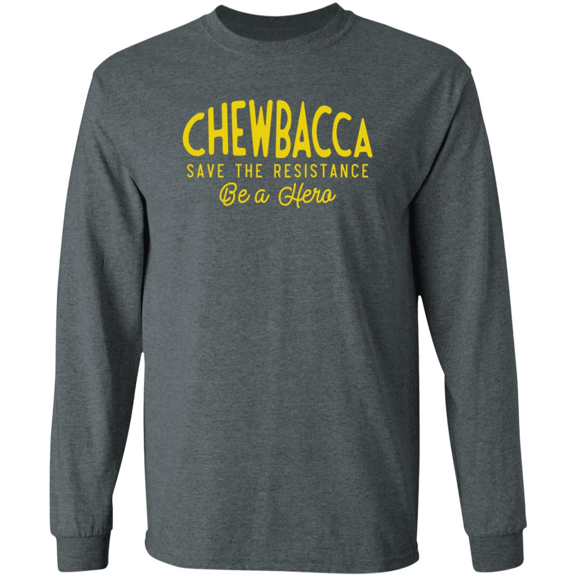 Chewbacca Save The Resistance Be A Hero Shirt Lexcanroar - Teechipus