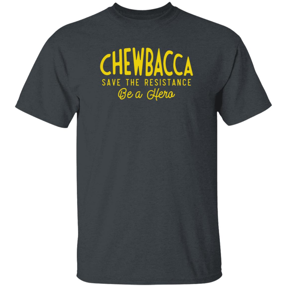 Chewbacca Save The Resistance Be A Hero Shirt Lexcanroar - Teechipus