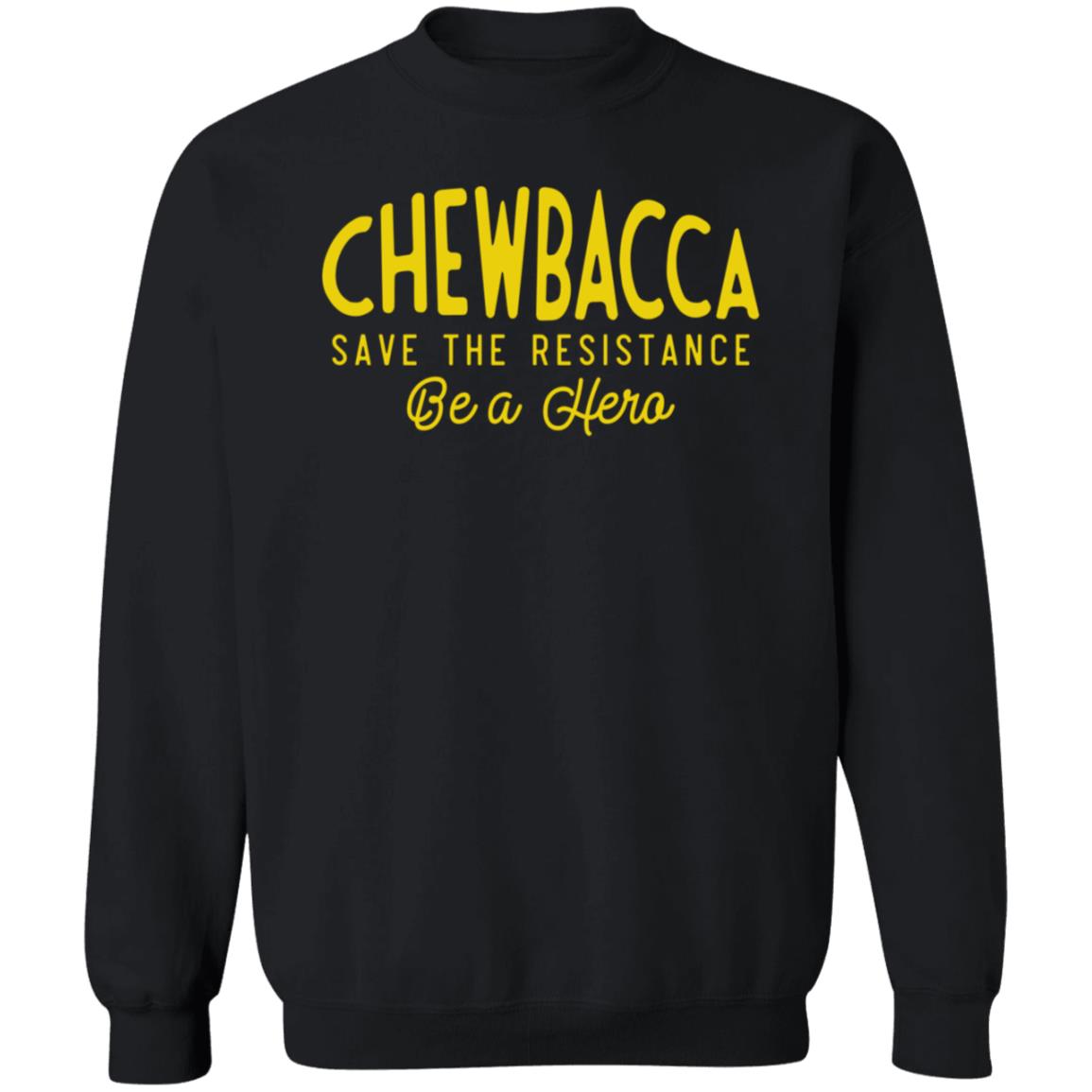 Chewbacca Save The Resistance Be A Hero Shirt Lexcanroar - Teechipus