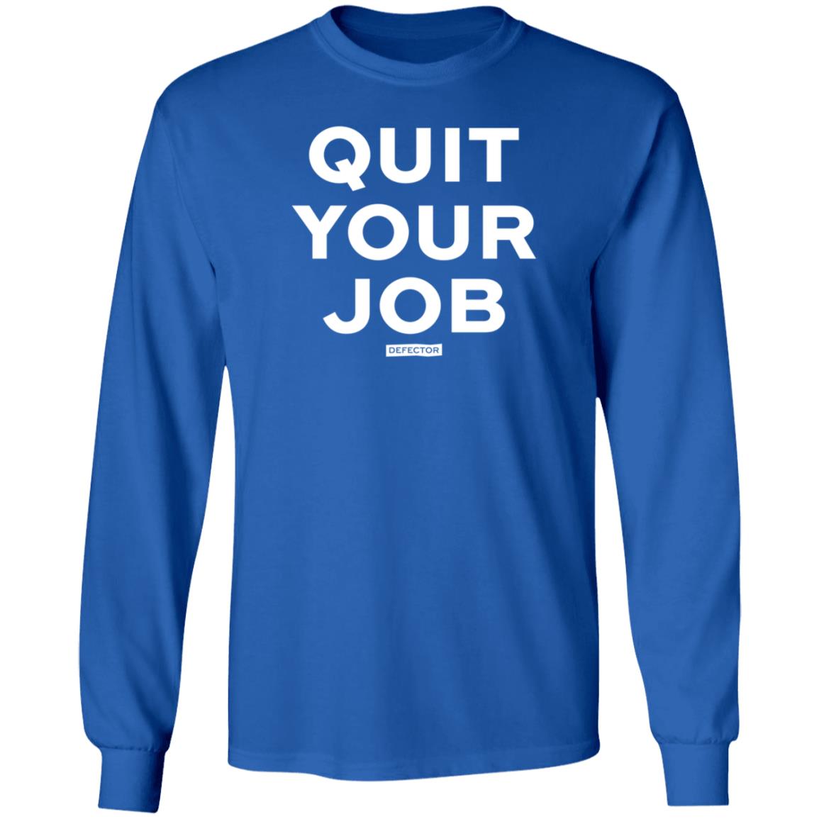 Defector Store Quit Your Job Defector Hoodie Dan Mcquade Quit Your Job Shirt - Teechipus