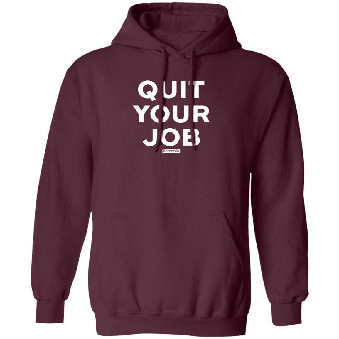 Defector Store Quit Your Job Defector Hoodie Dan Mcquade Quit Your Job Shirt - Teechipus