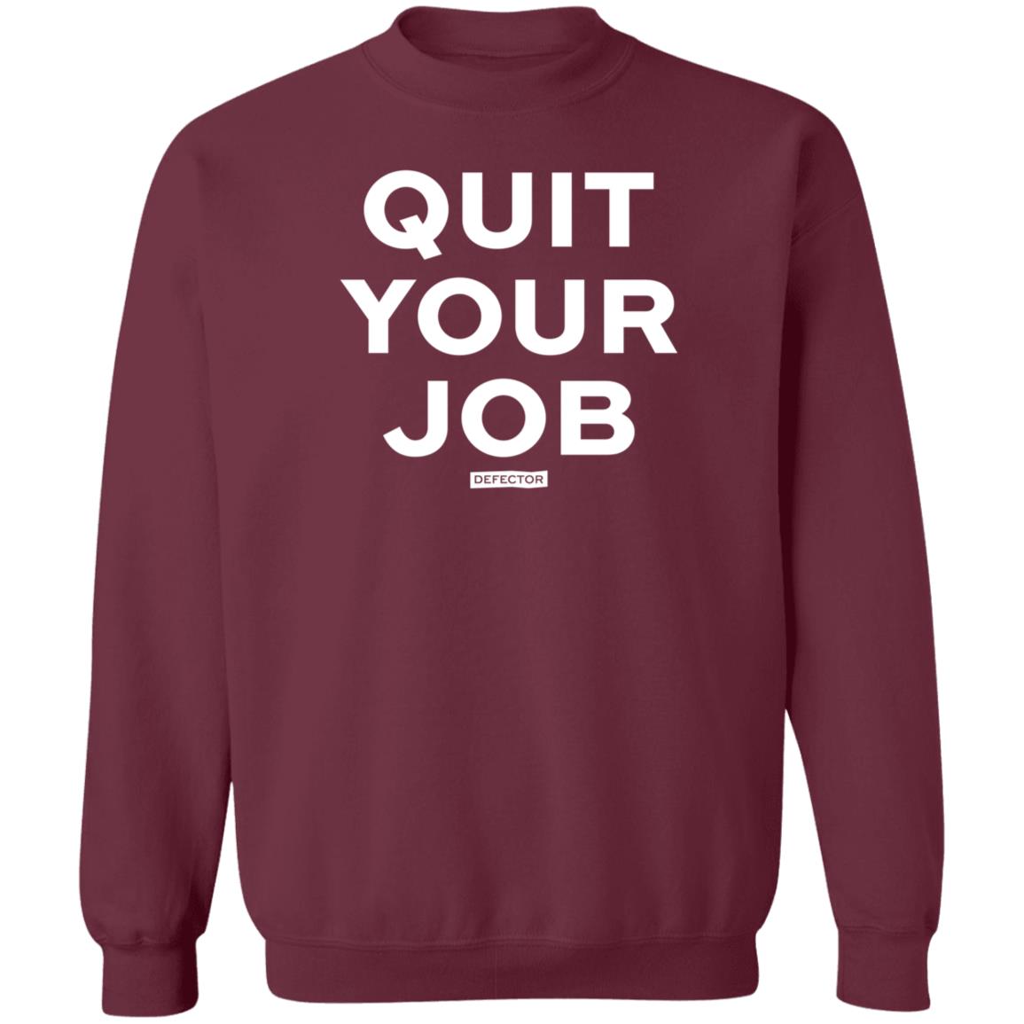 Defector Store Quit Your Job Defector Hoodie Dan Mcquade Quit Your Job Shirt - Teechipus
