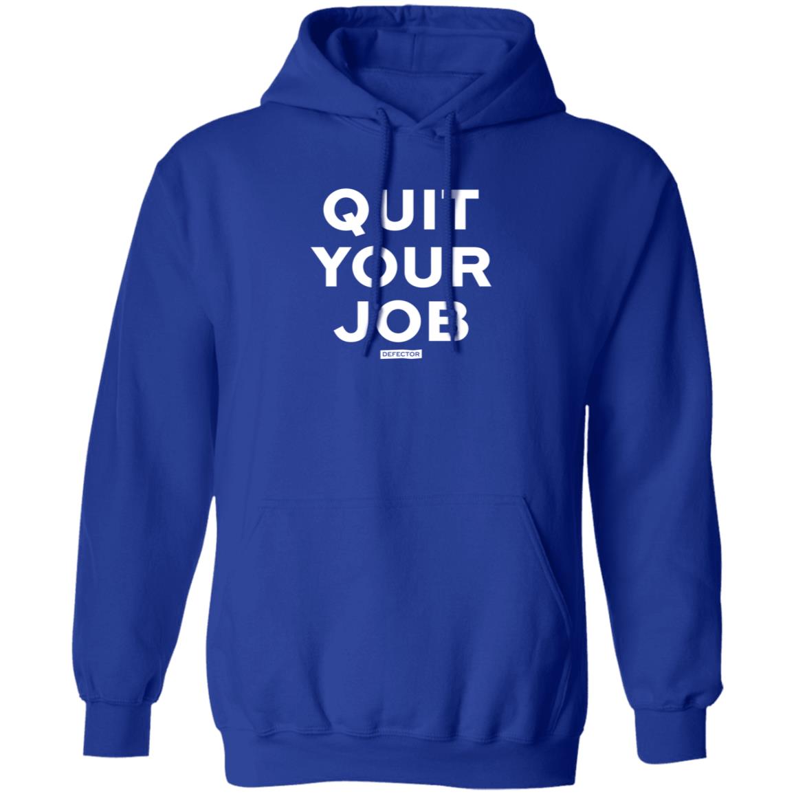 Defector Store Quit Your Job Defector Hoodie Dan Mcquade Quit Your Job Shirt - Teechipus