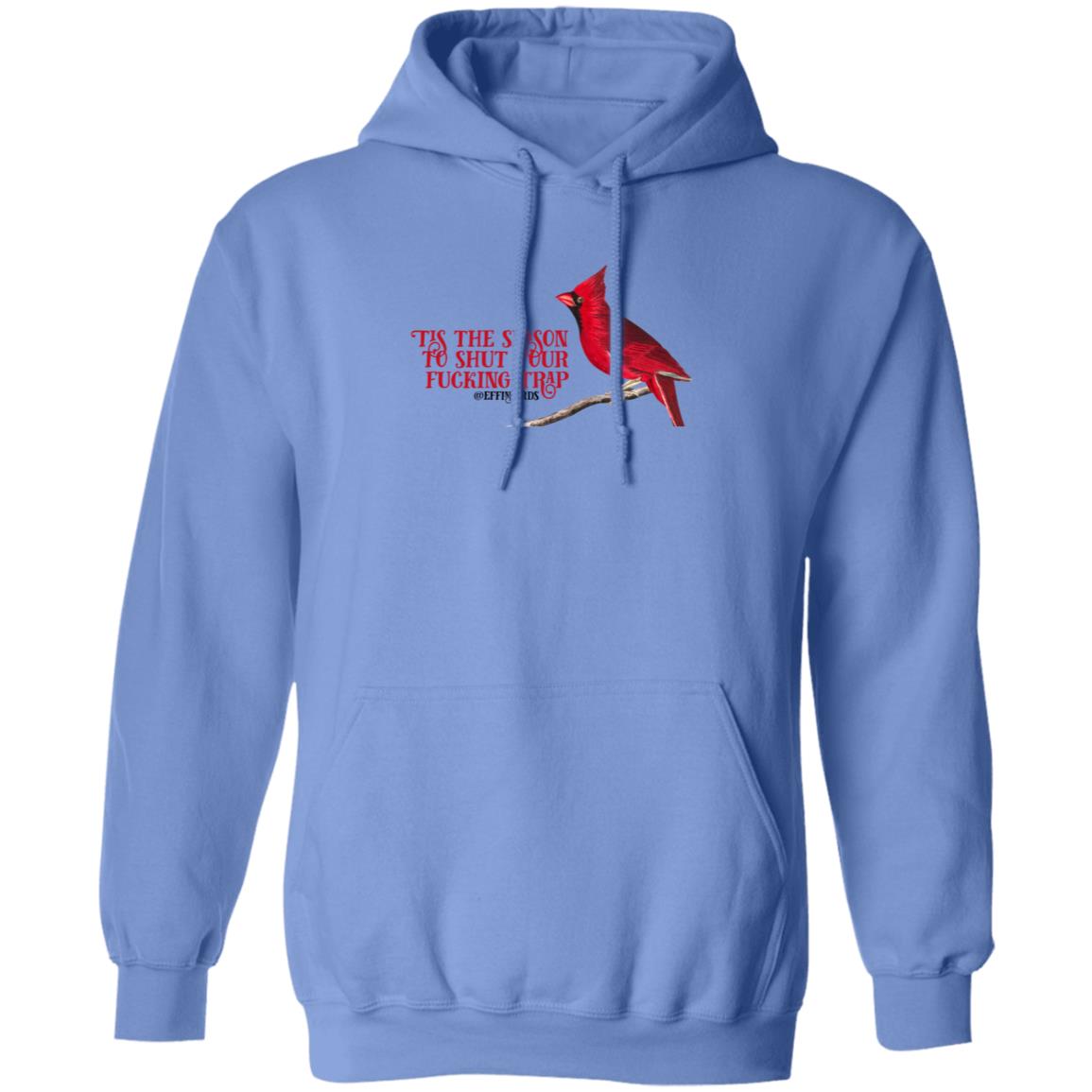 Tis The Season To Shut Your Fucking Trap Effinbirds Shirt - Teechipus