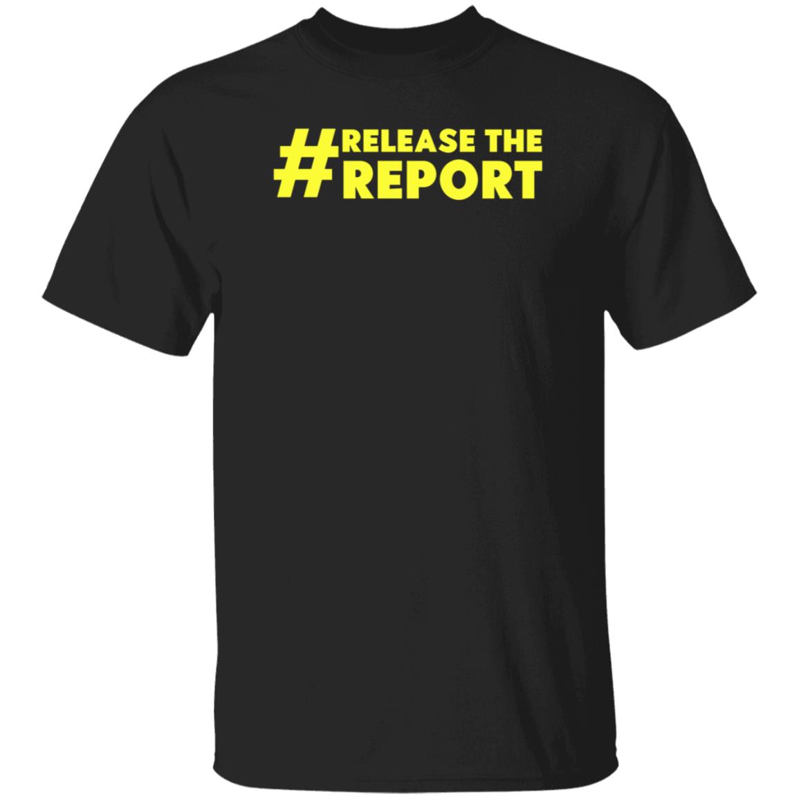 Release The Report Shirt Melanie Coburn And Megan Imbert Release The Report Shirt - Teechipus