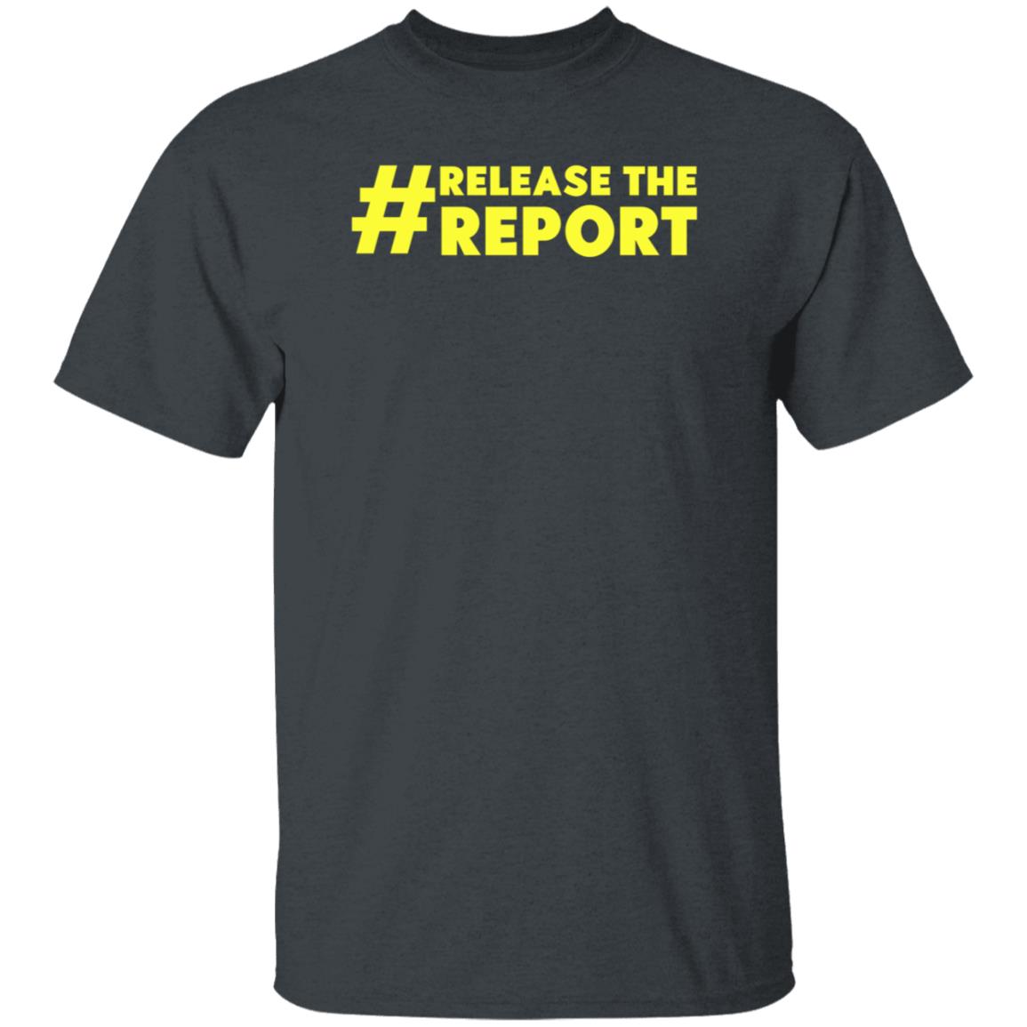 Release The Report Shirt Melanie Coburn And Megan Imbert Release The Report Shirt - Teechipus