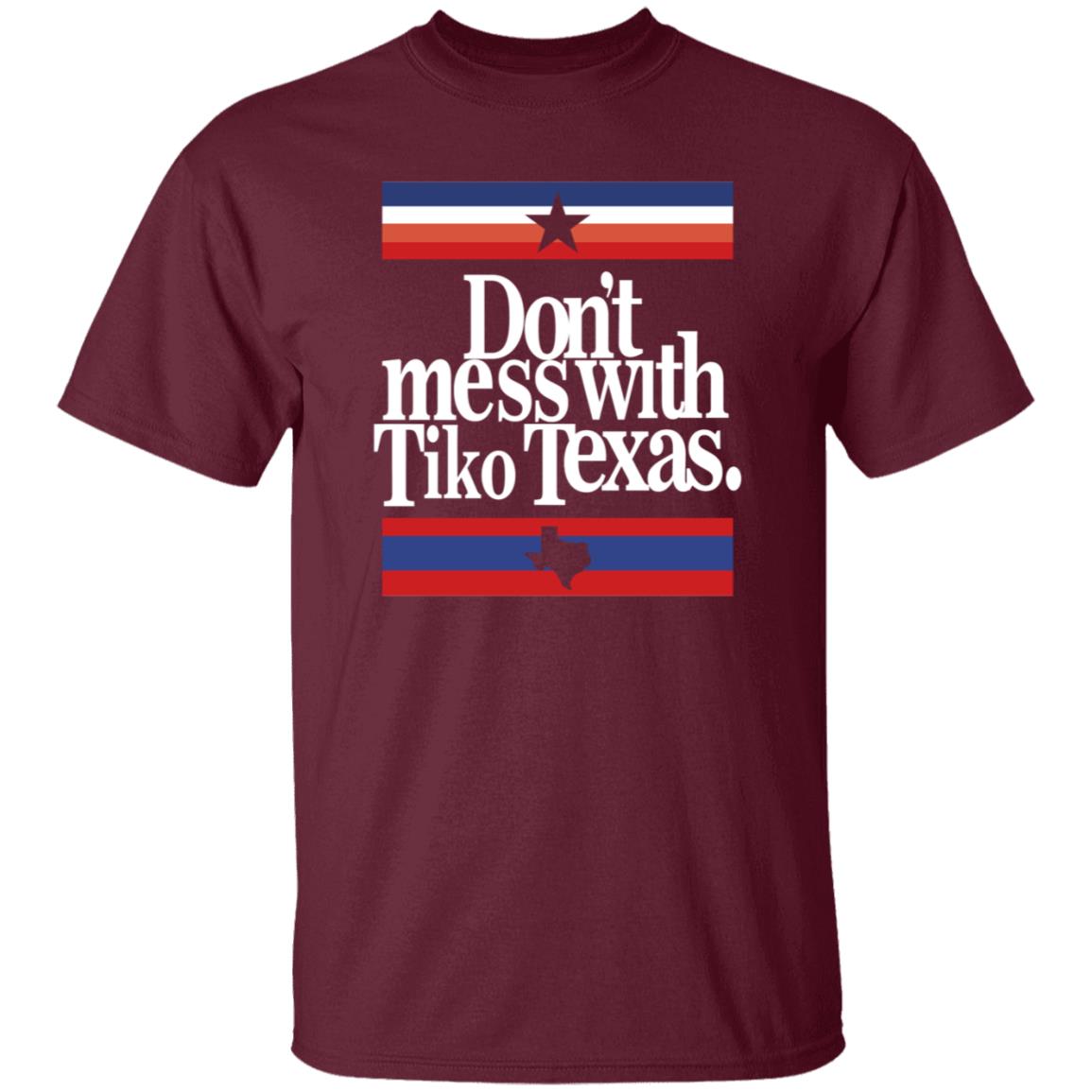 Barstool Sports Store Don’t Mess With Tiko Texas Shirt - Teechipus