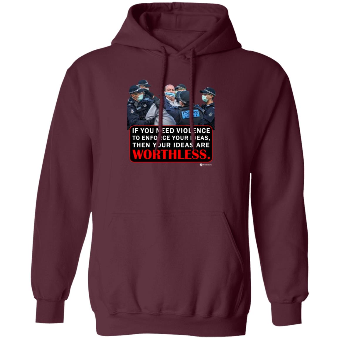 If You Need Violence To Enforce Your Ideas Then Your Ideas Are Worthless Shirt We Are Change Merch Your Ideas Shirt - Teechipus