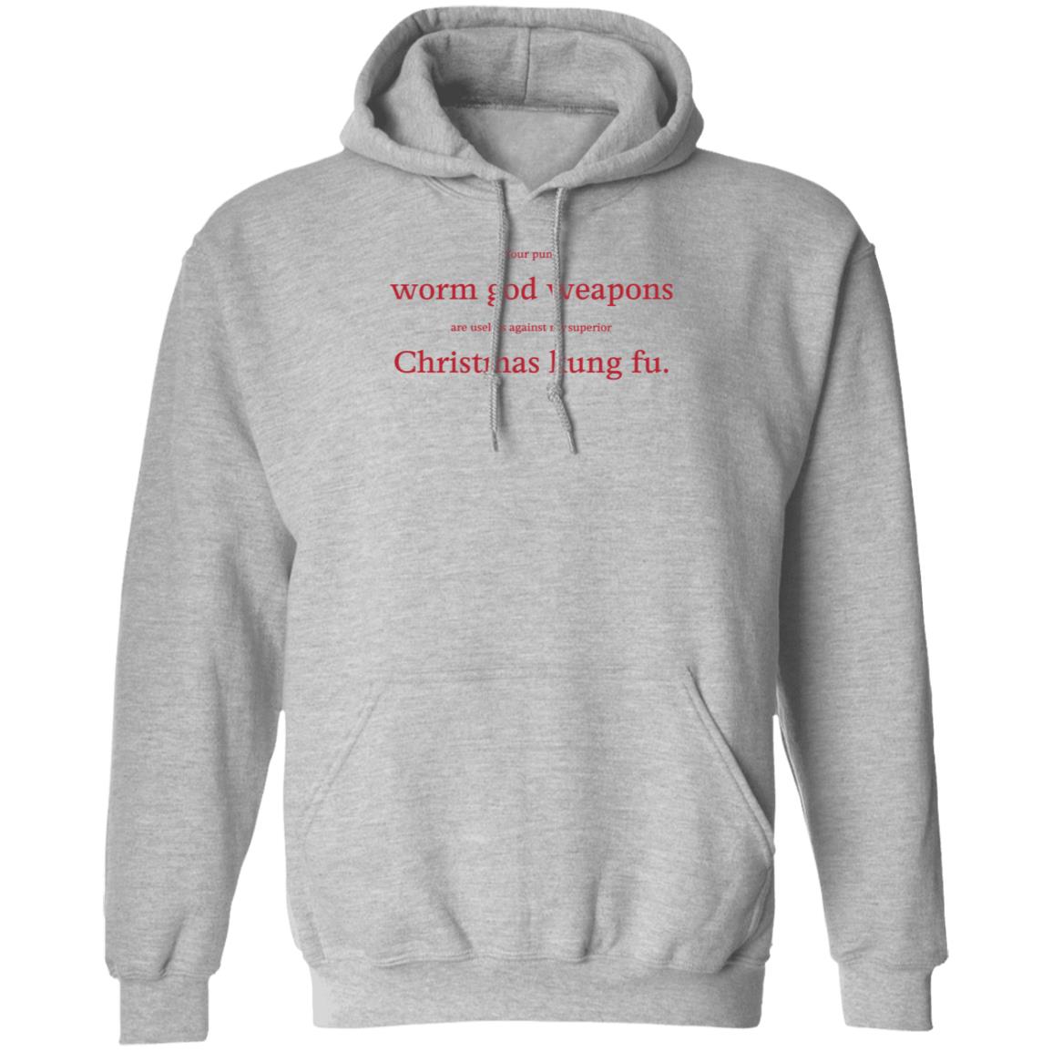 Your Puny Worm God Weapons Are Useless Against My Superior Shirt - Teechipus