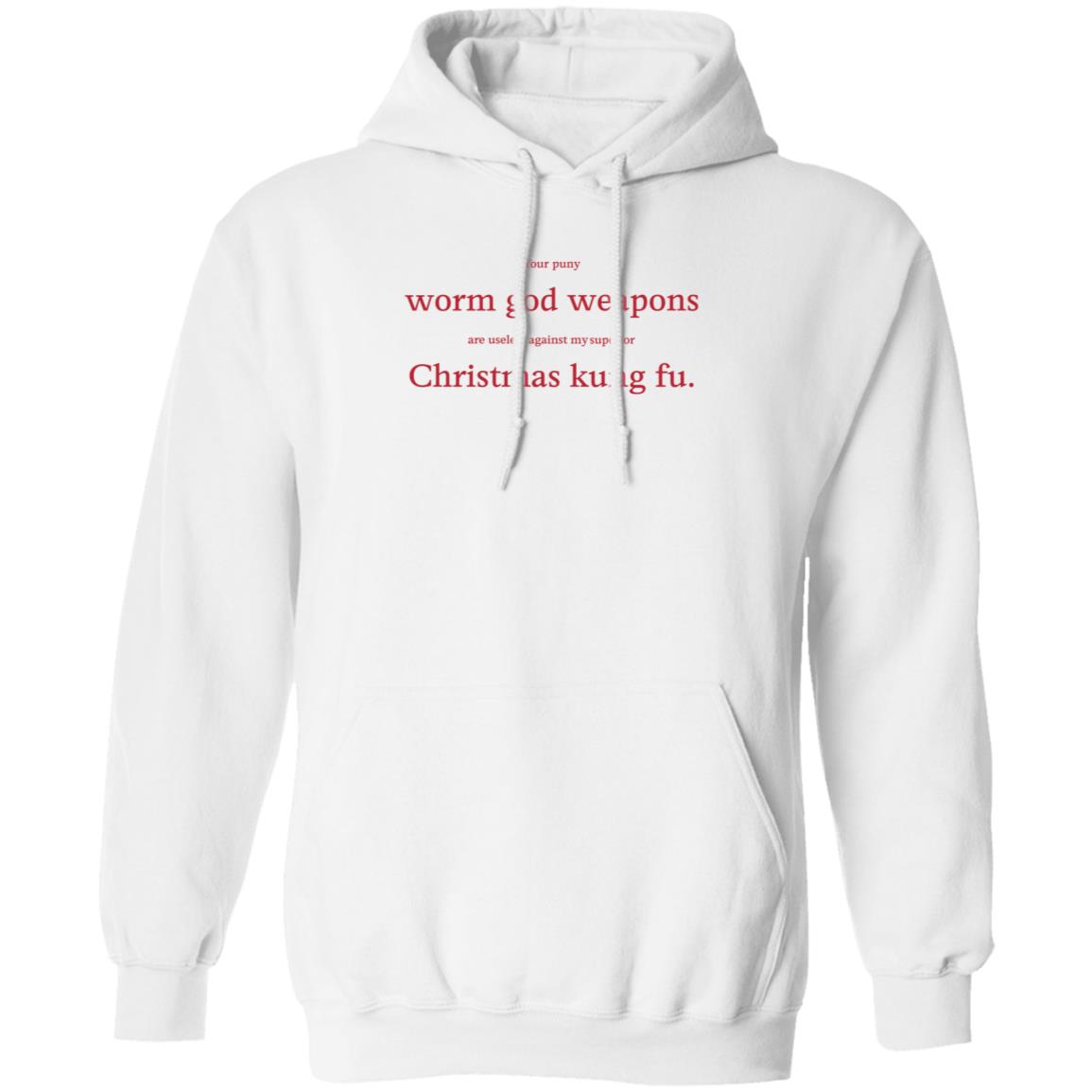 Your Puny Worm God Weapons Are Useless Against My Superior Shirt - Teechipus