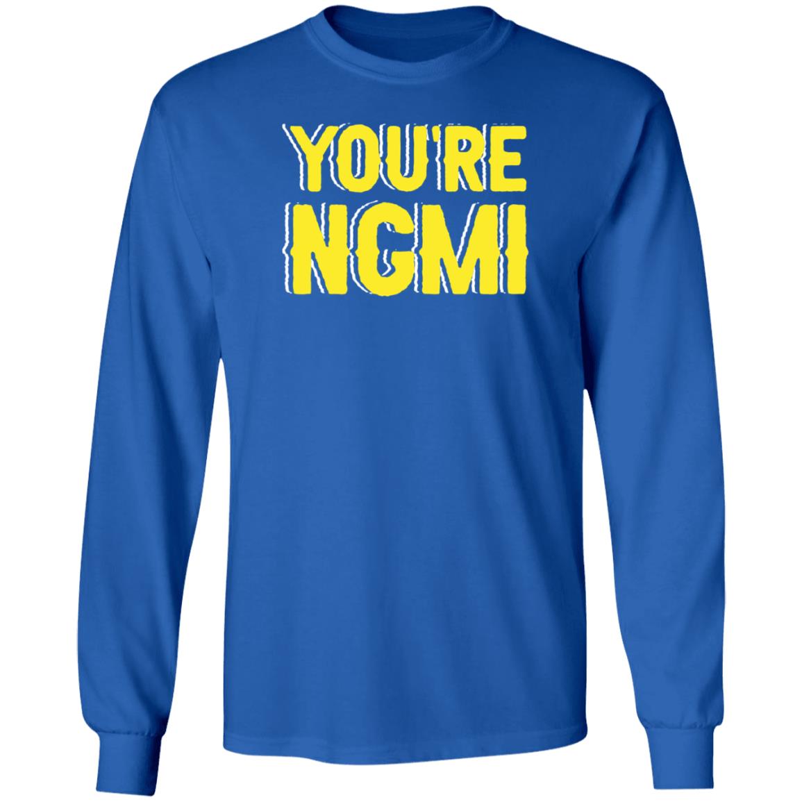 Nftshirts Shop You're Ngmi Shirt Nft Community - Teechipus