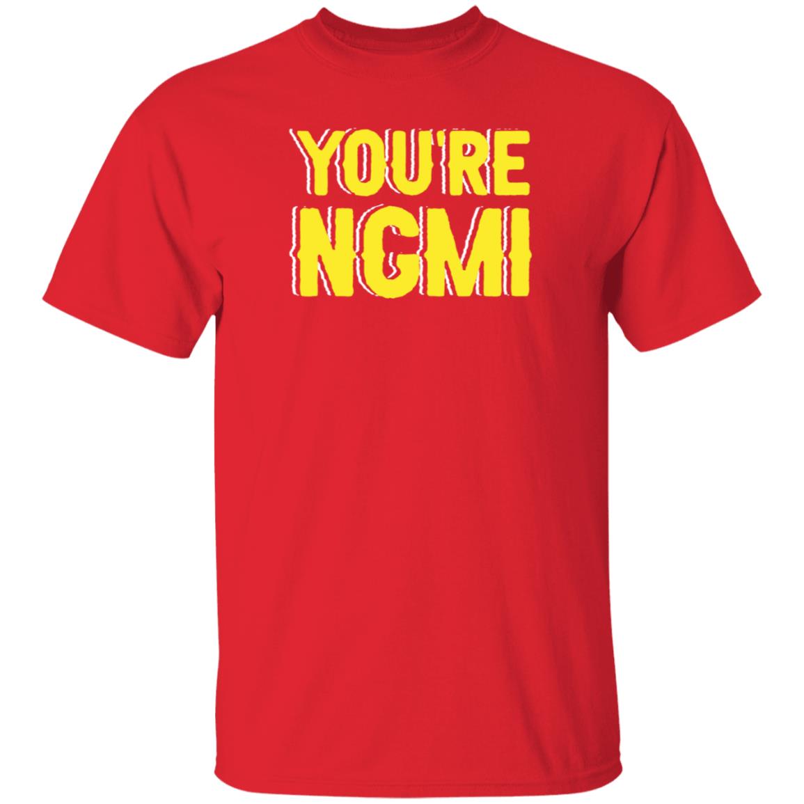 Nftshirts Shop You're Ngmi Shirt Nft Community - Teechipus
