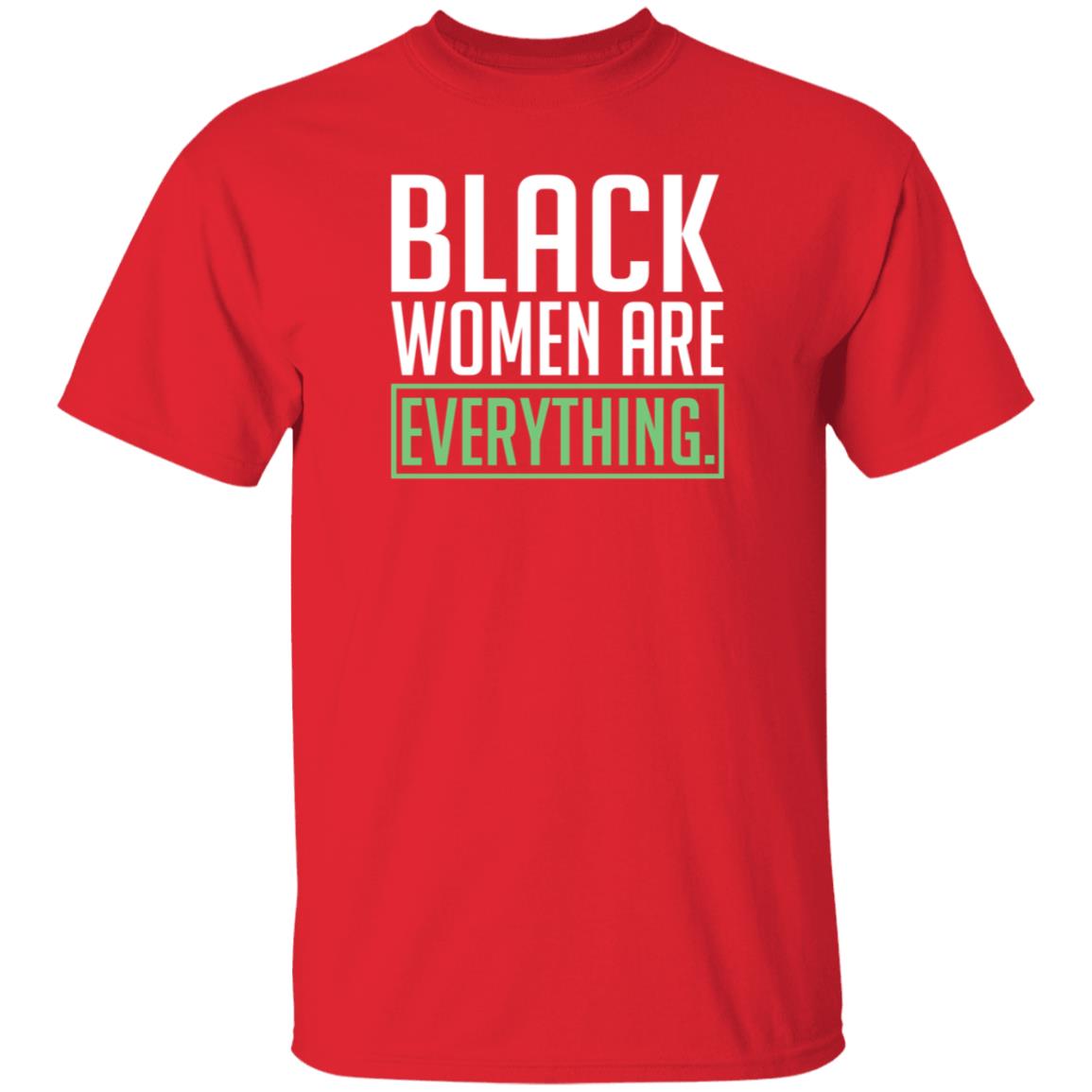 Black Women Are Everything Shirt Uche Blackstock - Teechipus