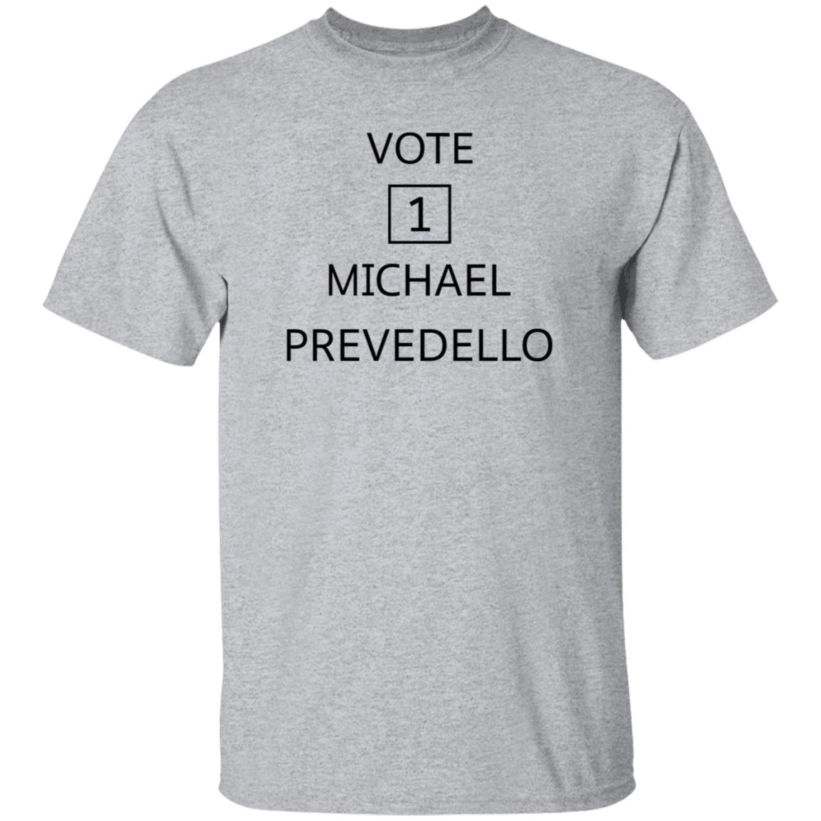 Vote Michael Prevedello Shirt Hoodie Sweatshirt - Teechipus