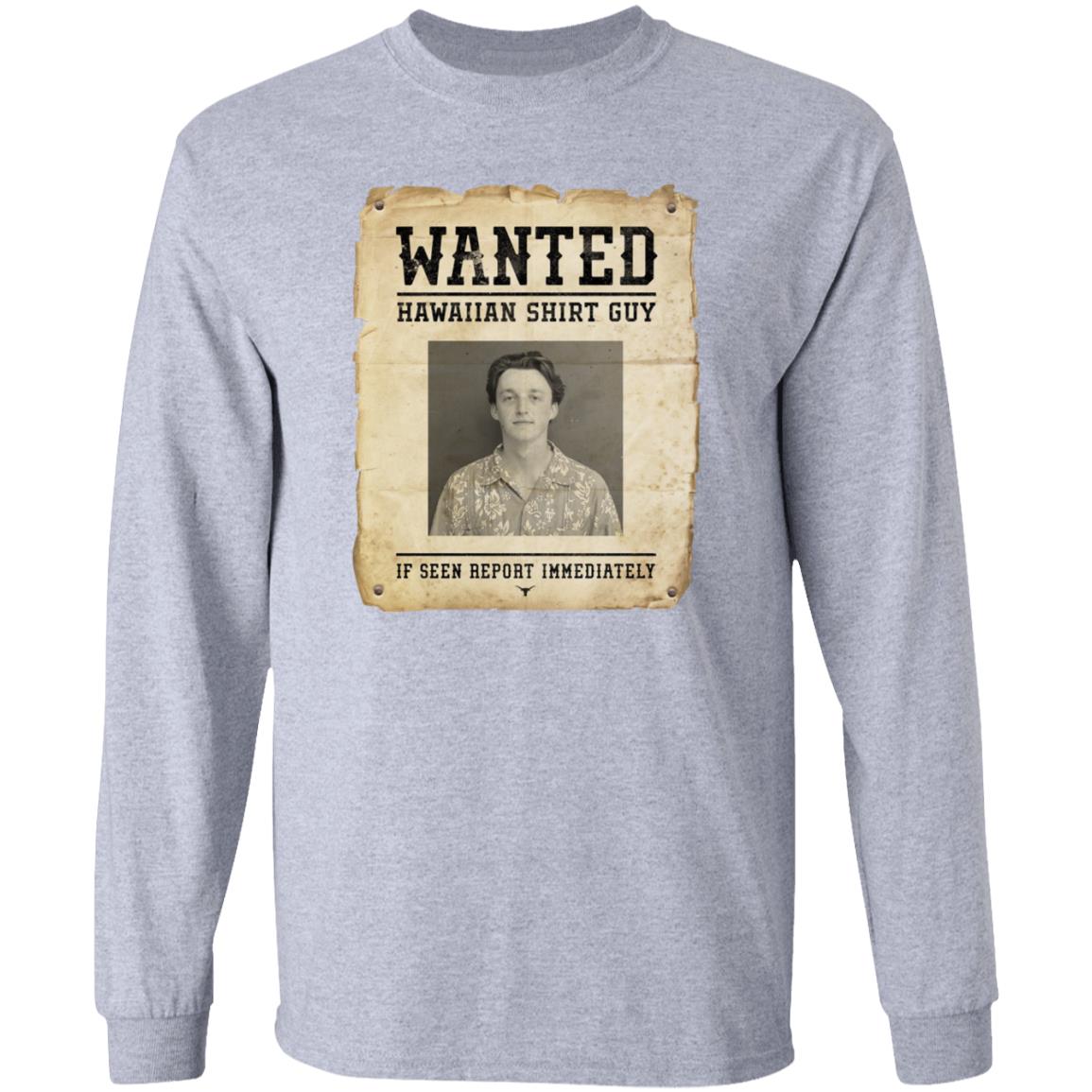 Texas Men’S Basketball Wanted Hawaiian Shirt Guy If Seen Report Immediately Shirt - Teechipus
