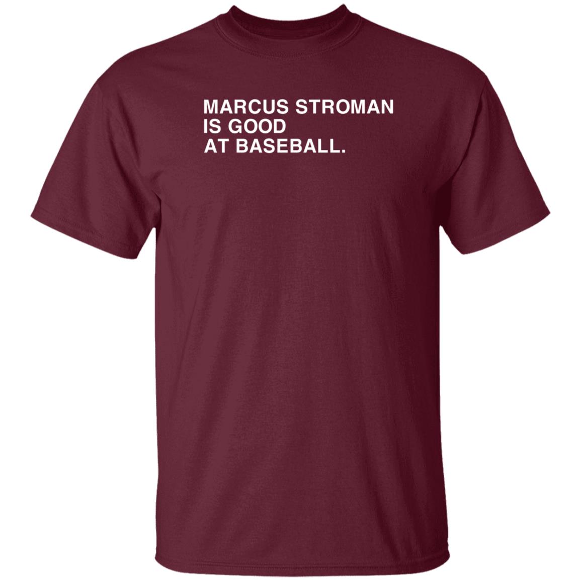 Marcus Stroman Is Good At Baseball Shirt Obvious Shirts Store - Teechipus