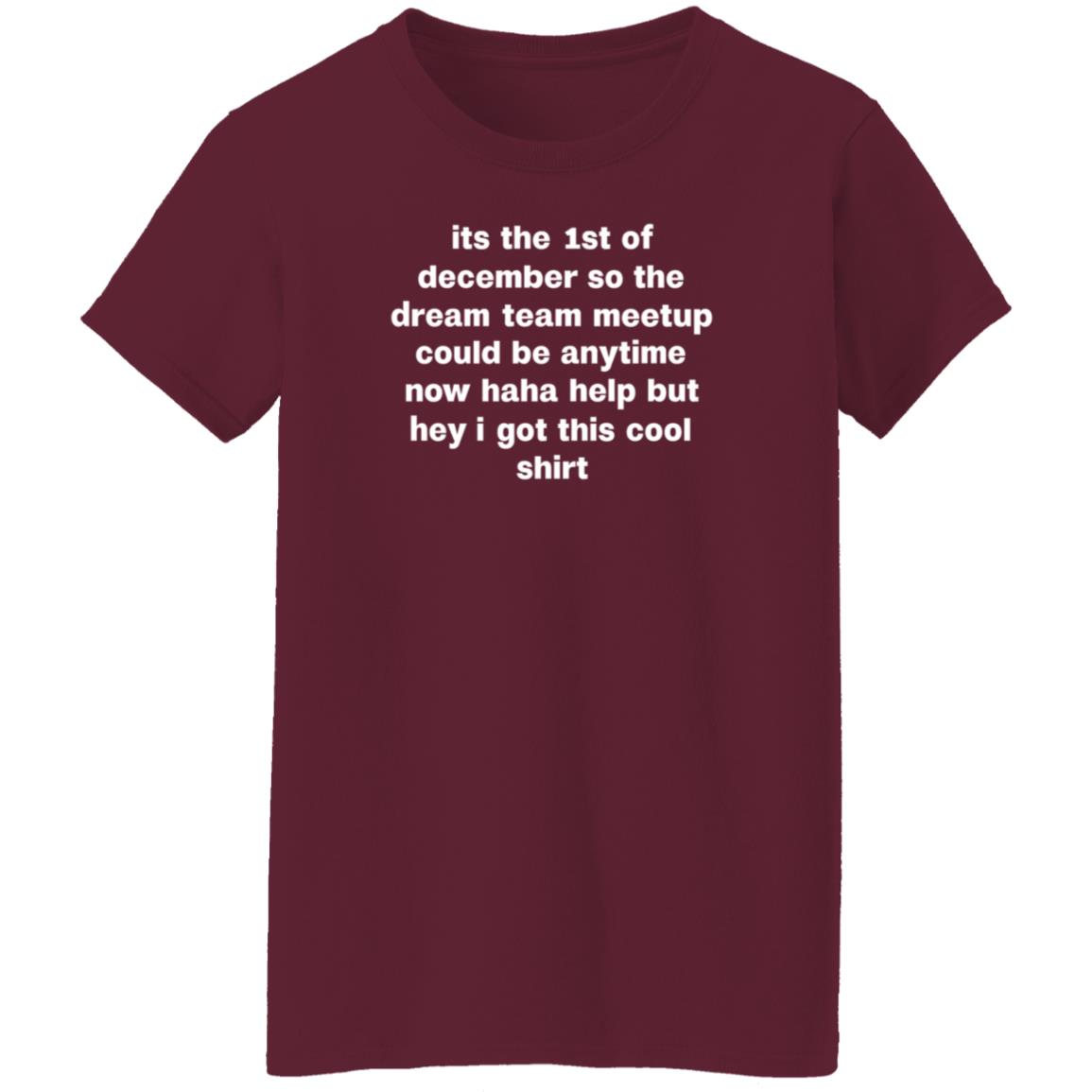 MrFeralMen Its The 1St Of December So The Dream Team Shirt Claim Ur Shirts - Teechipus
