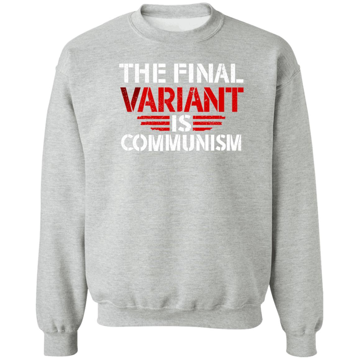 The Final Variant Is Communism Shirt Hodgetwins Merch - Teechipus