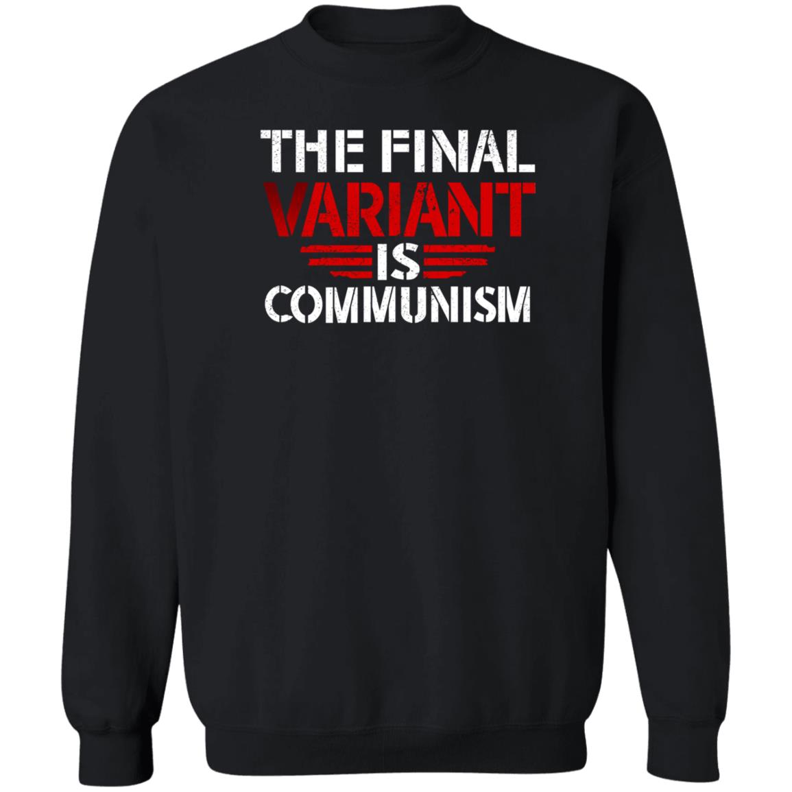 The Final Variant Is Communism Shirt Hodgetwins Merch - Teechipus