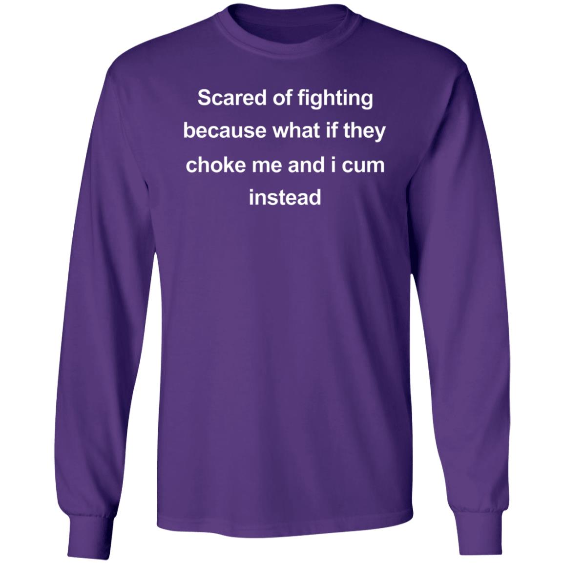 Scared Of Fighting Because What If They Choke Me And I Cum Instead Shirt Midwest FurFest - Teechipus