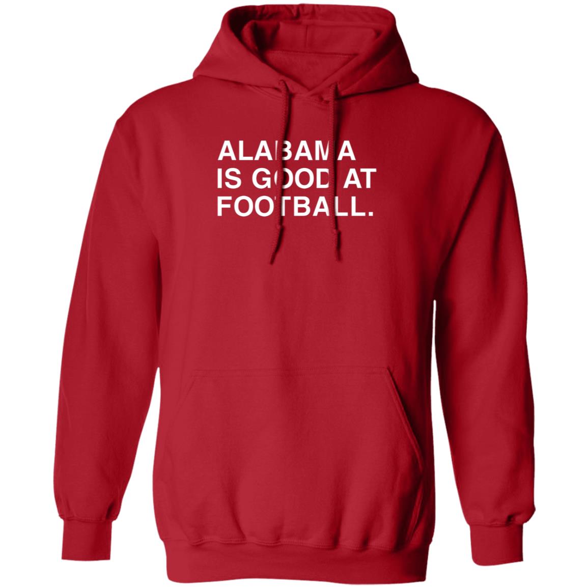 Justin Steele Alabama Is Good At Football Shirt Obvious Shirts - Teechipus
