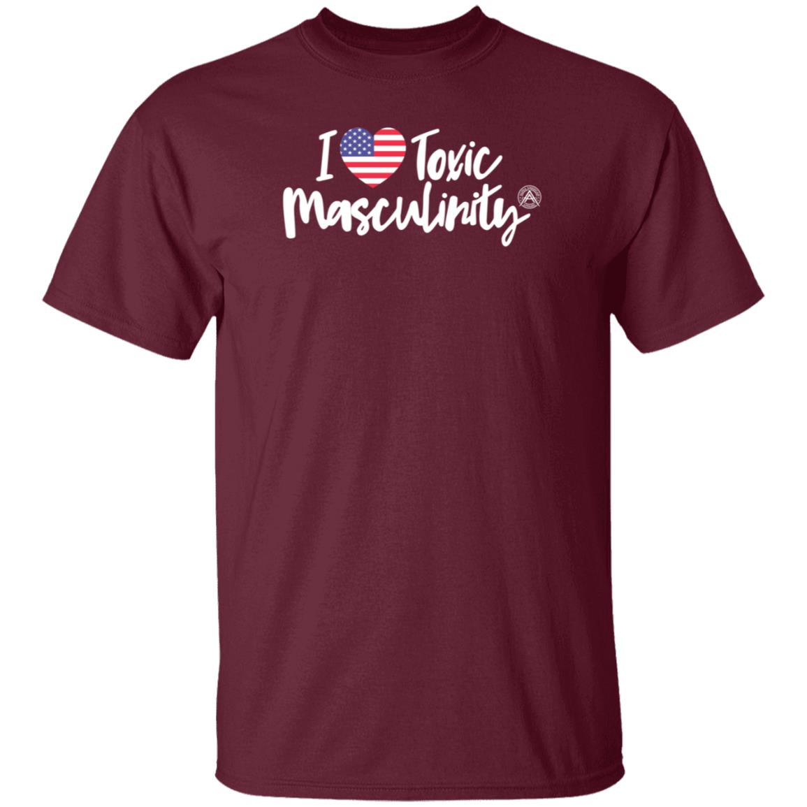 Alphaamerican Store I Love Toxic Masculinity Shirt Patriottakes - Teechipus