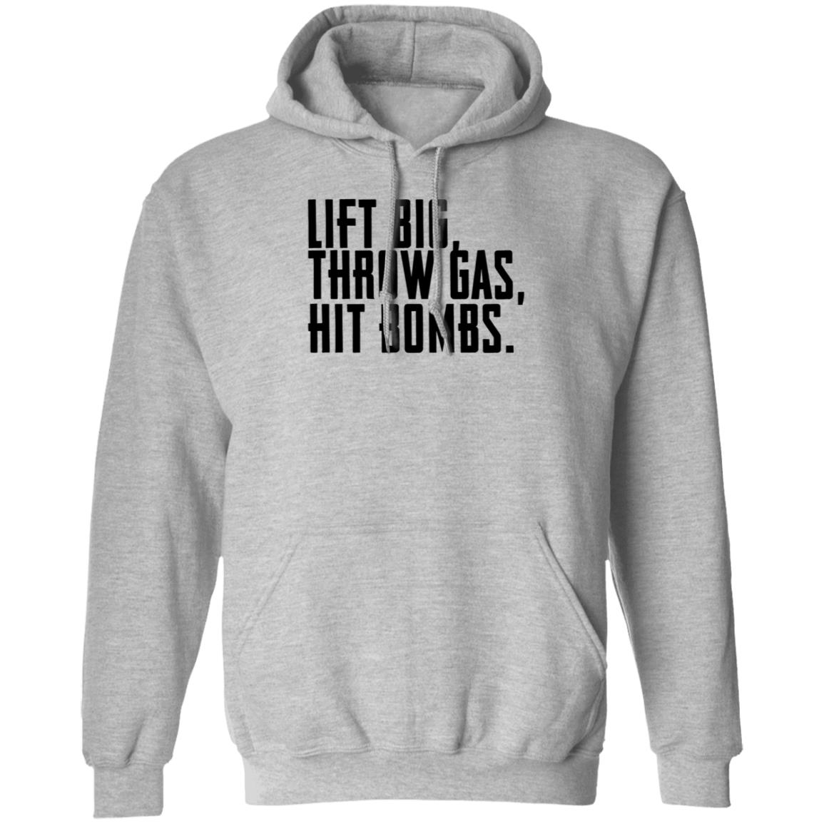 Lift Big Throw Gas Hit Bombs White Hoodie King Of Juco Merch - Teechipus