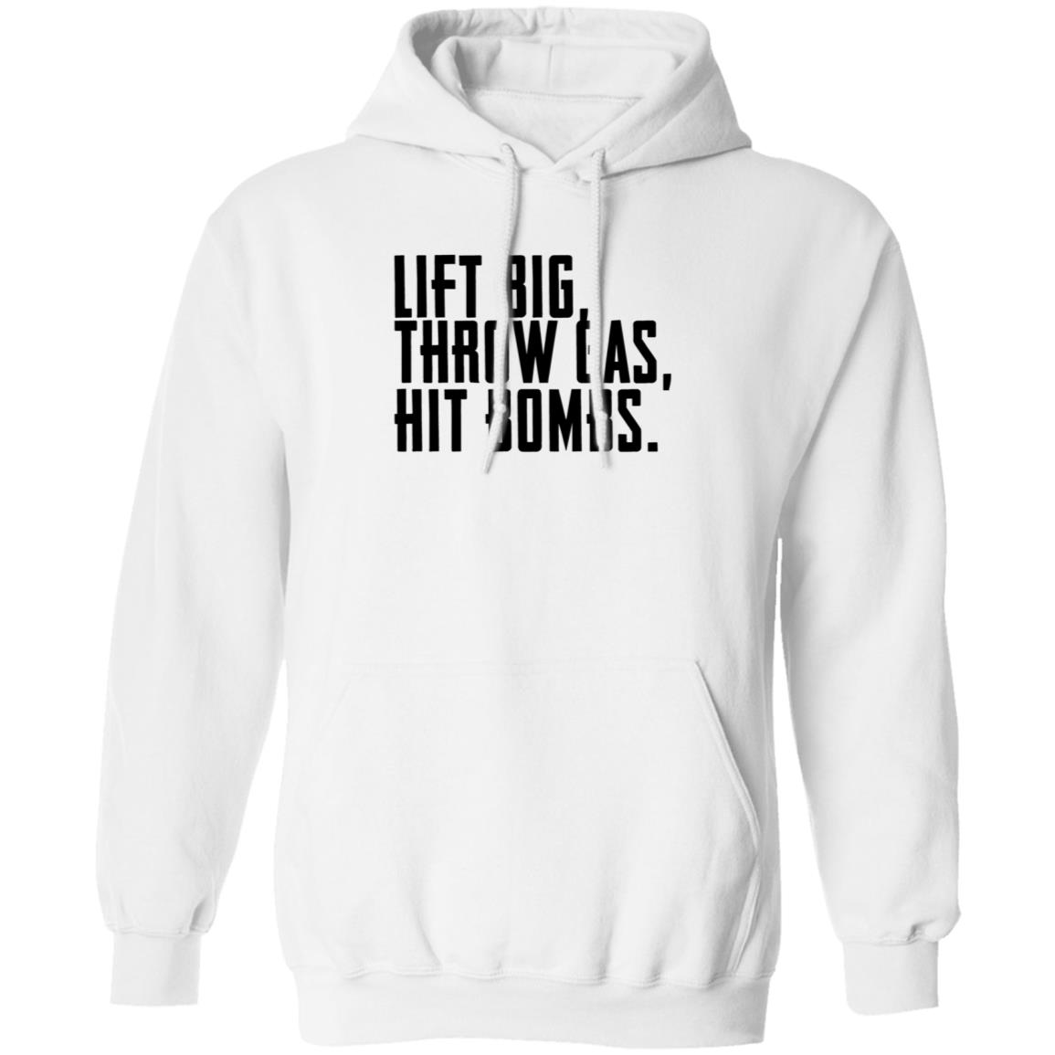 Lift Big Throw Gas Hit Bombs White Hoodie King Of Juco Merch - Teechipus