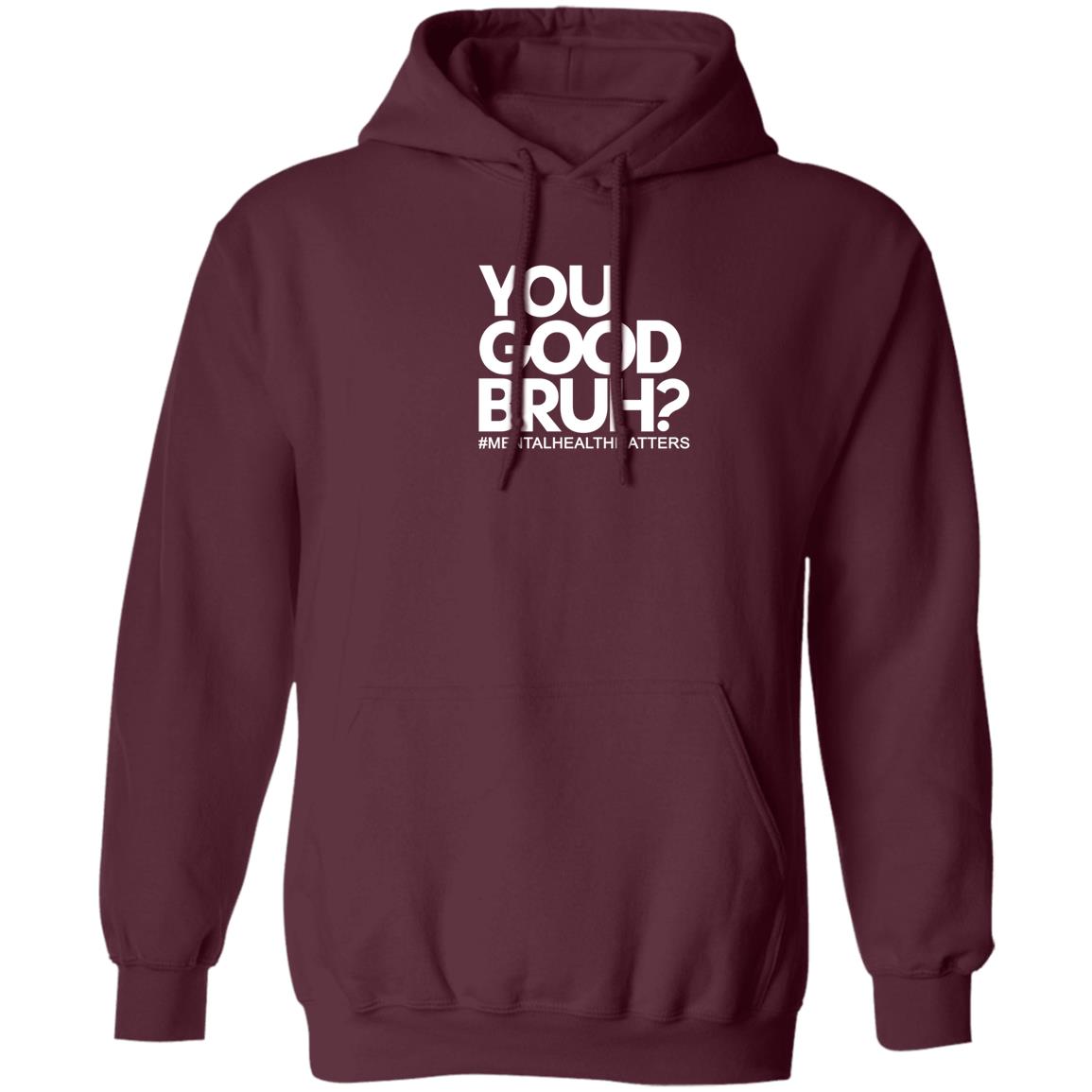 You Good Bruh Shirt Etoyawhite You Good Bruh Mentalhealthmatters Shirt - Teechipus