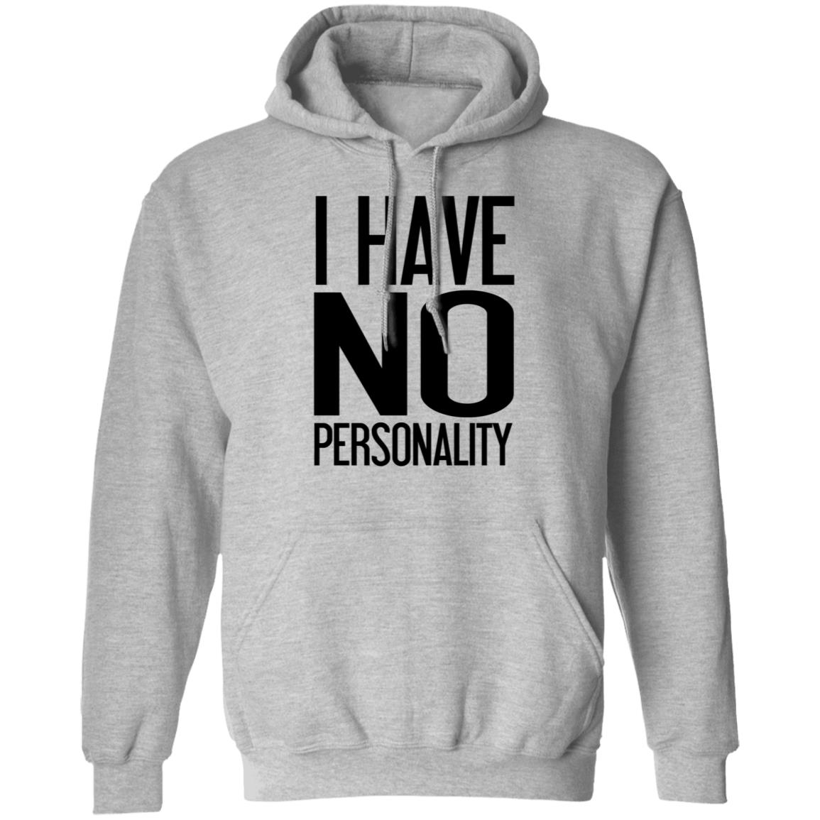I Have No Personality Shirt Trash Boy - Teechipus