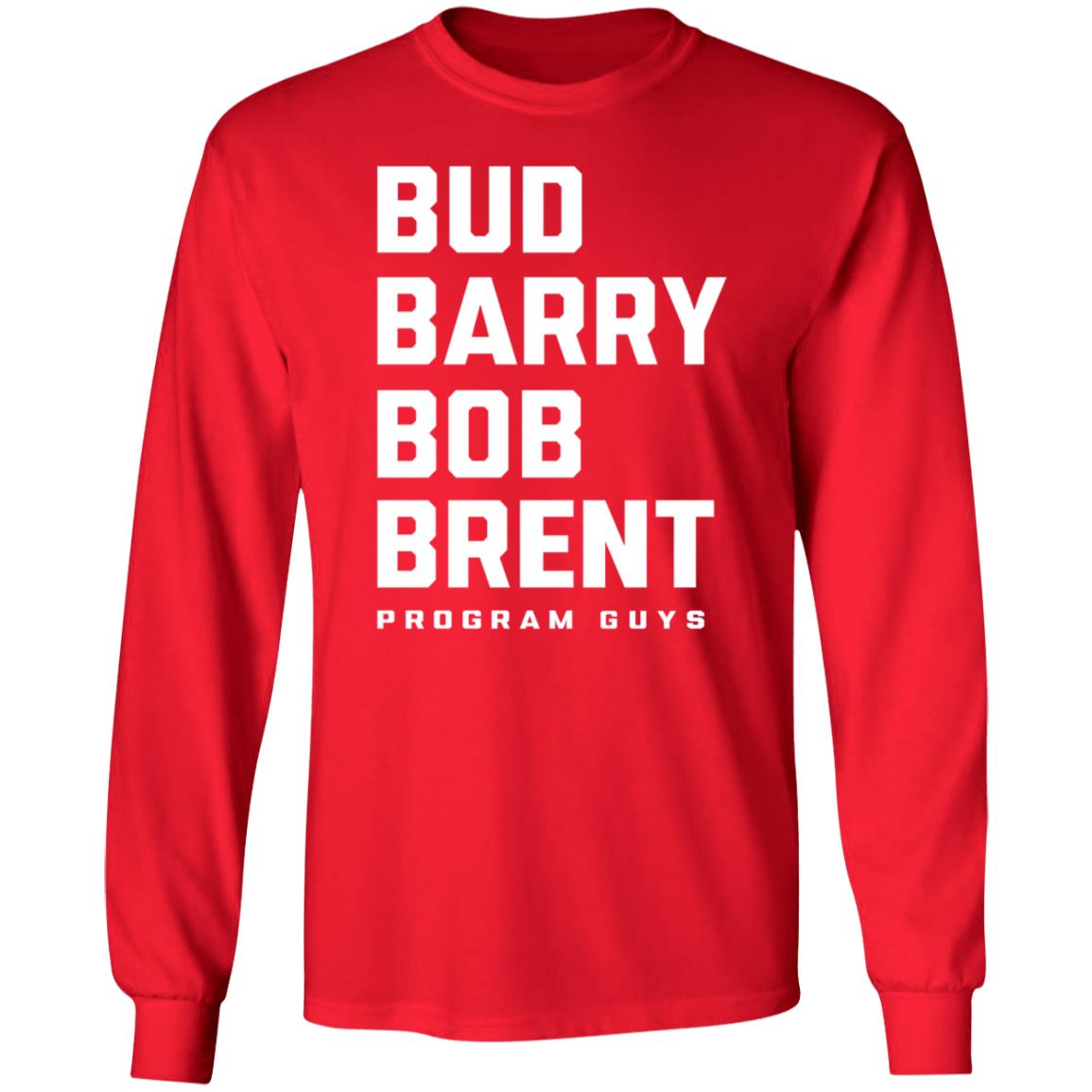 Bud Barry Bob Brent Program Guys Shirt Opolis Clothing Merch Bud Barry Bob Brent Program Guys Shirt Opolis Clothing Merch