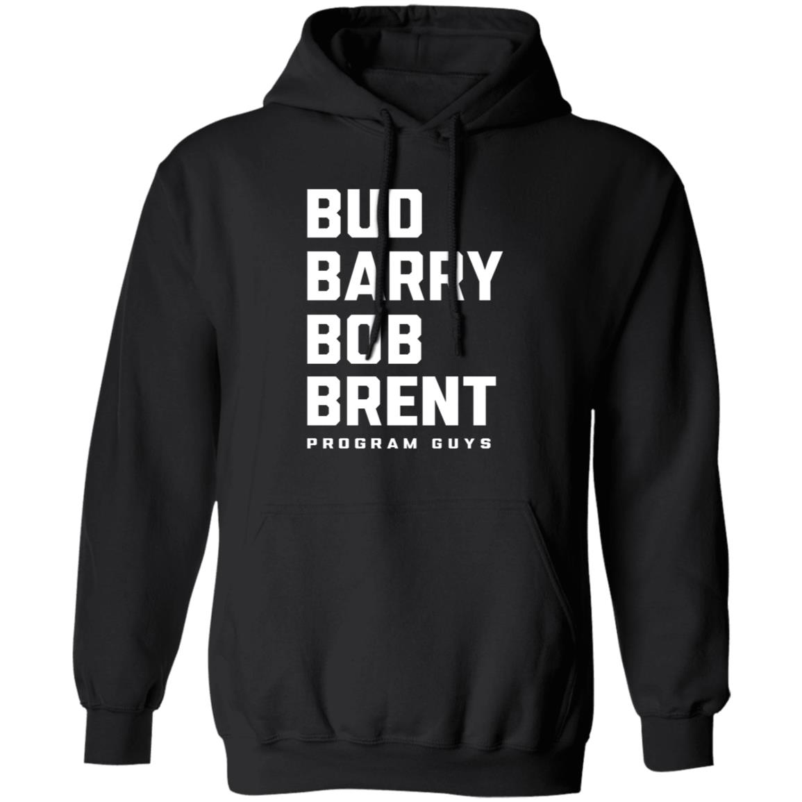 Bud Barry Bob Brent Program Guys Shirt Opolis Clothing Merch Bud Barry Bob Brent Program Guys Shirt Opolis Clothing Merch