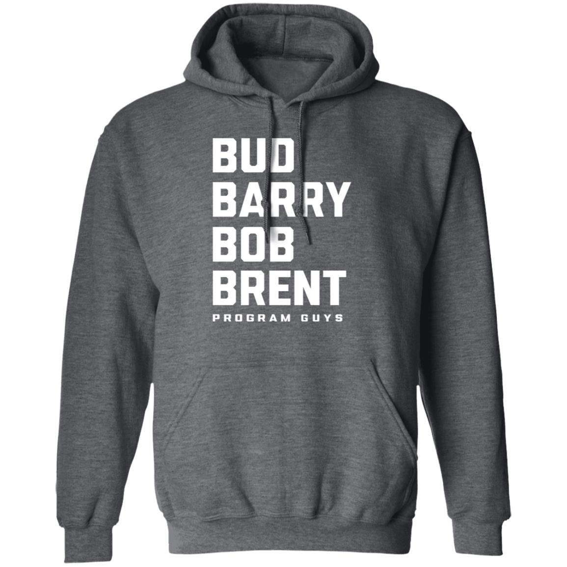 Bud Barry Bob Brent Program Guys Shirt Opolis Clothing Merch Bud Barry Bob Brent Program Guys Shirt Opolis Clothing Merch