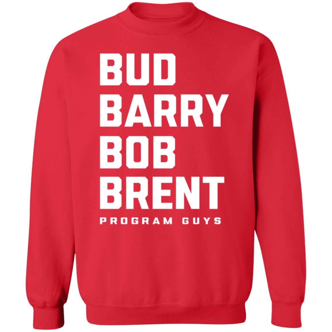 Bud Barry Bob Brent Program Guys Shirt Opolis Clothing Merch Bud Barry Bob Brent Program Guys Shirt Opolis Clothing Merch