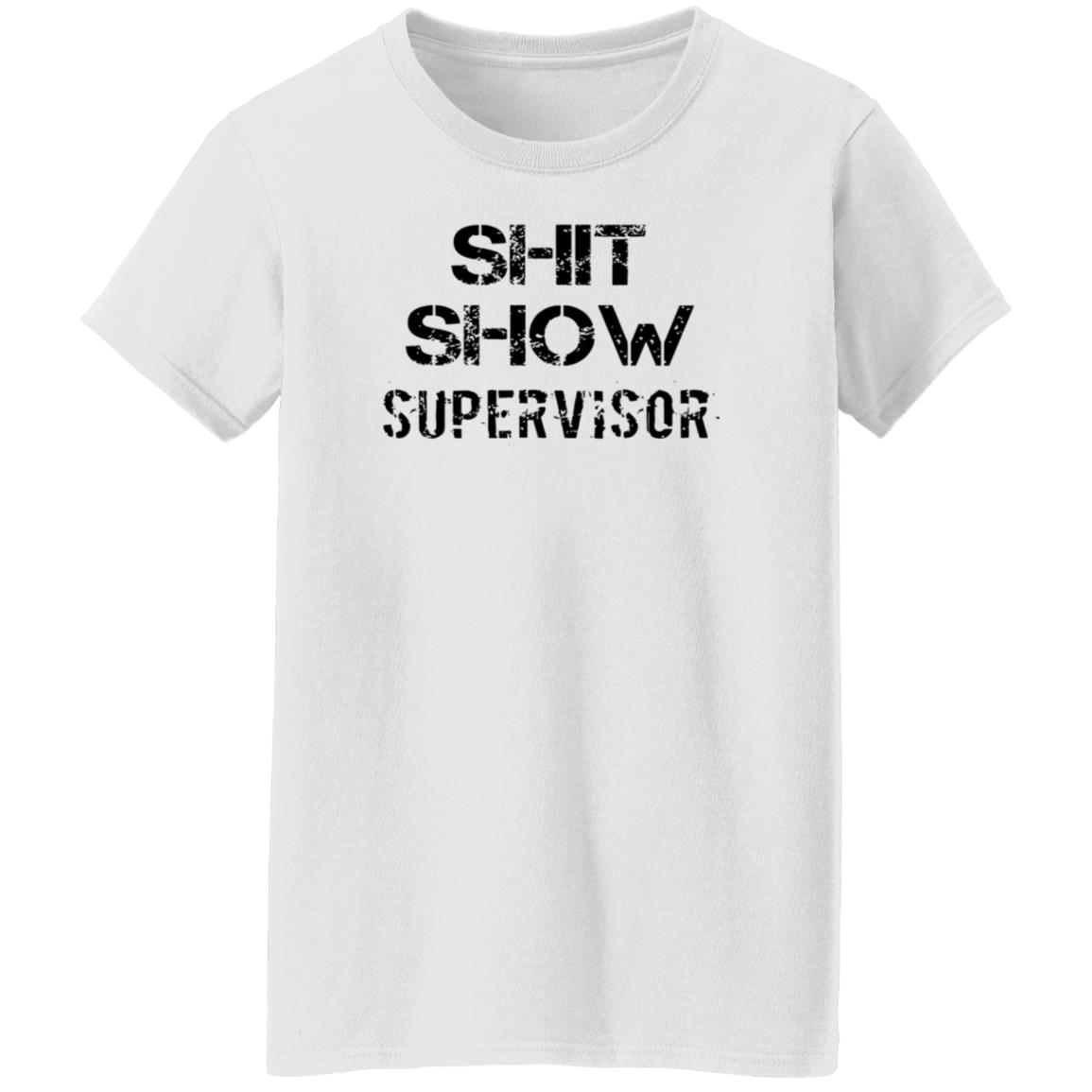 Shit Show Supervisor Shirt Roclogic - Teechipus