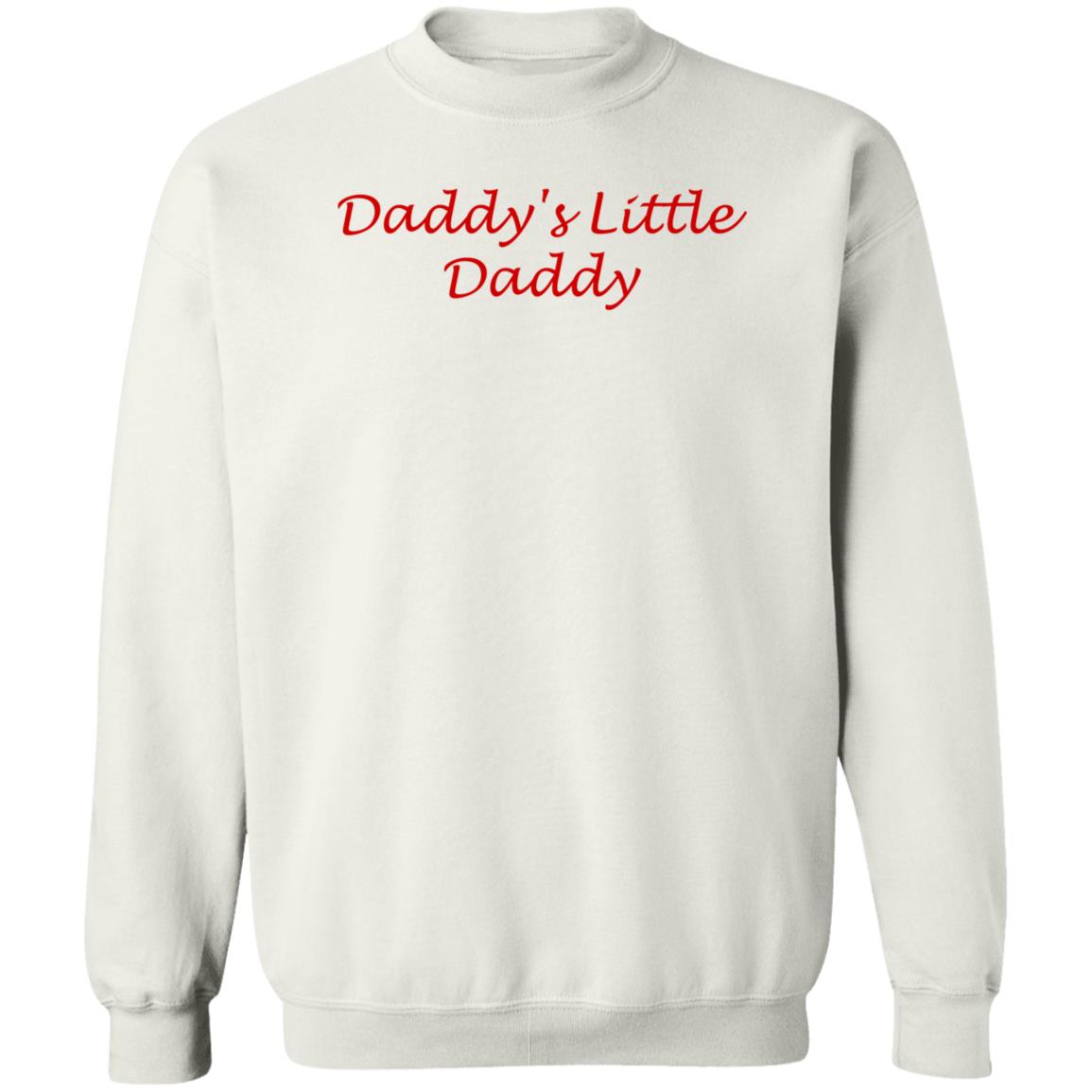 Daddy's Little Daddy Shirt Hoodie Sweatshirt - Teechipus