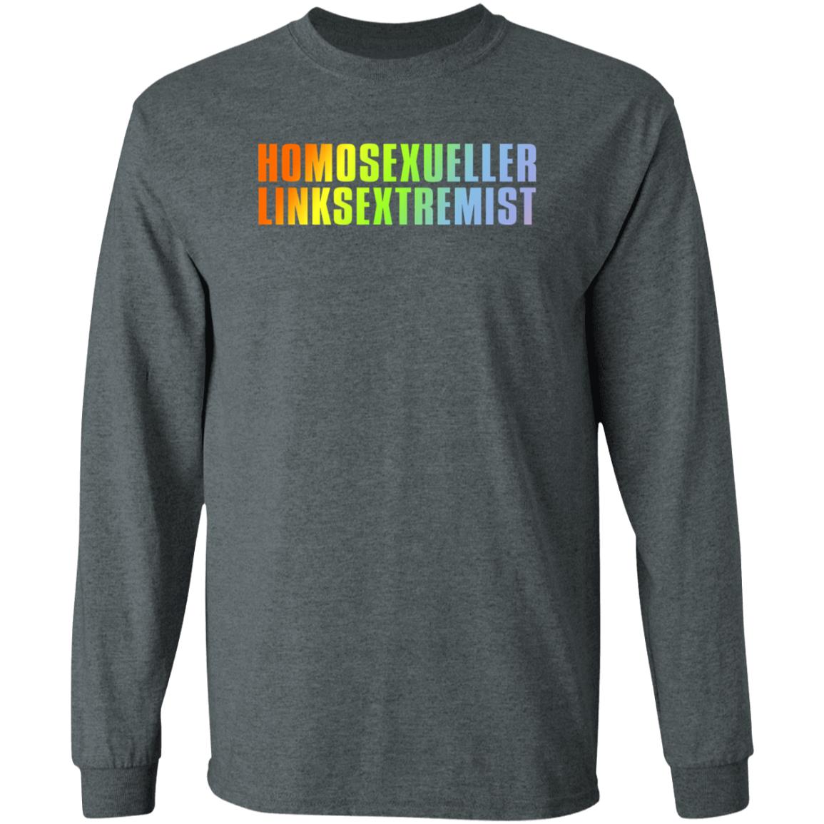 Homosexueller Linksextremist Shirt Muellertadzio - Teechipus