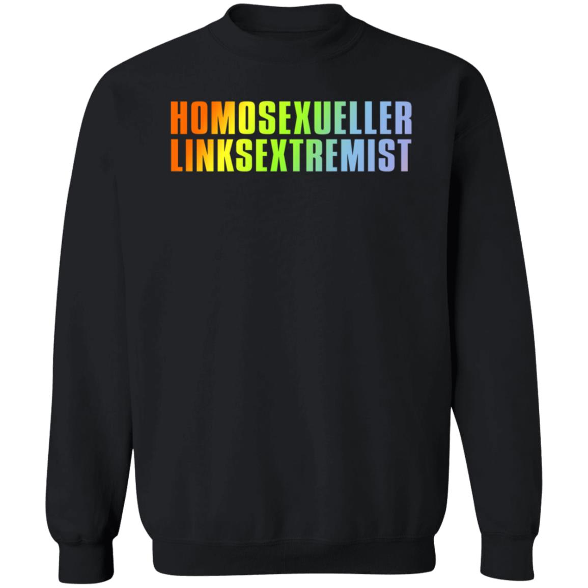 Homosexueller Linksextremist Shirt Muellertadzio - Teechipus