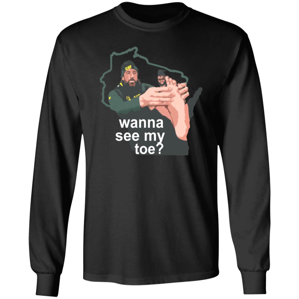 Packers Pro Store Wanna See My Toe Billy Turner Shirt Hoodie Sweatshirt - Teechipus