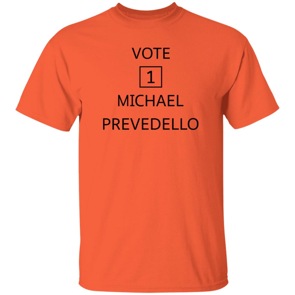 Vote Michael Prevedello Shirt Hoodie Sweatshirt - Teechipus