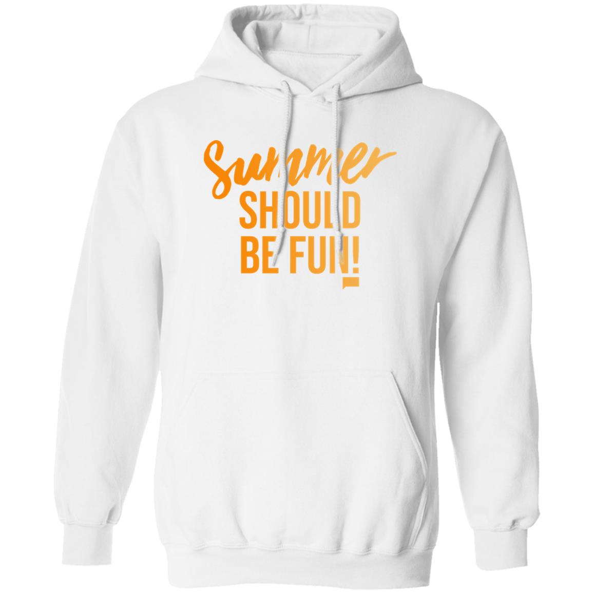 Summer Should Be Fun Hoodie Shop By Bravo Summer Should Be Fun Hoodie Shop By Bravo