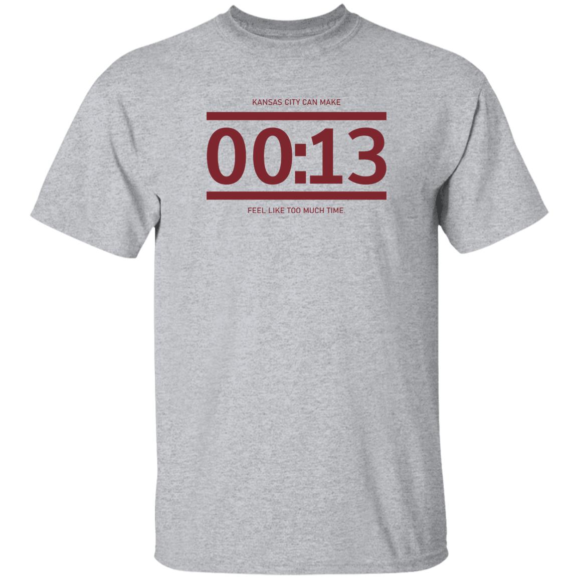 13 Seconds Chiefs Shirt Raygun Site Store Kc Can Make 00:13 Feel Like Too Much Time Shirt