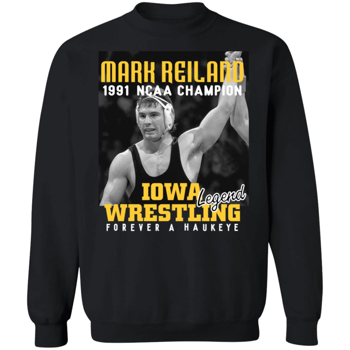 Mark Reiland 1991 Ncaa Champion Iowa Legend Wrestling Shirt Cody Goodwin Mark Reiland 1991 Ncaa Champion Iowa Legend Wrestling Shirt Cody Goodwin