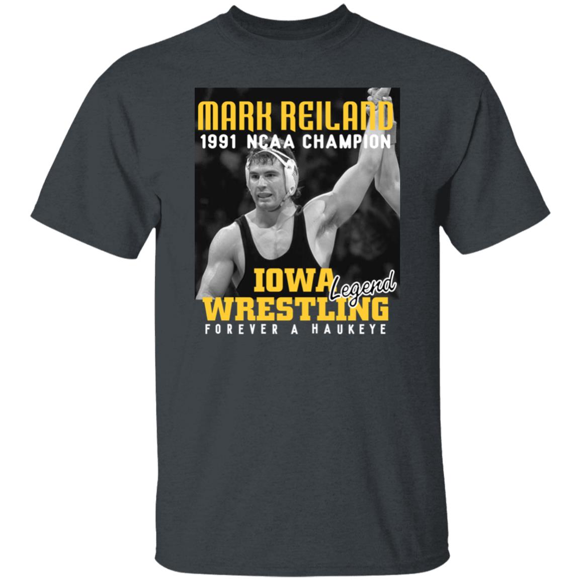 Mark Reiland 1991 Ncaa Champion Iowa Legend Wrestling Shirt Cody Goodwin Mark Reiland 1991 Ncaa Champion Iowa Legend Wrestling Shirt Cody Goodwin