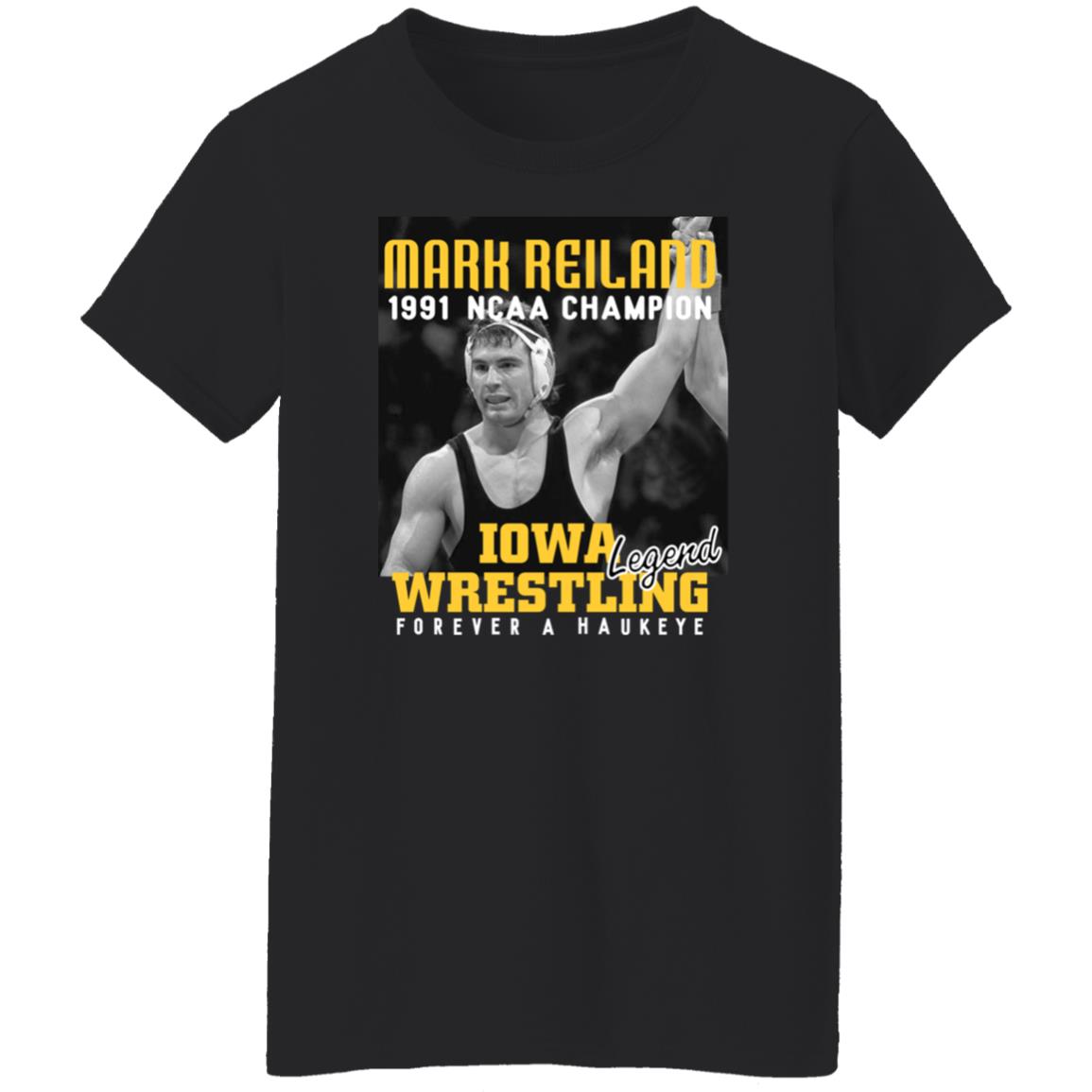 Mark Reiland 1991 Ncaa Champion Iowa Legend Wrestling Shirt Cody Goodwin Mark Reiland 1991 Ncaa Champion Iowa Legend Wrestling Shirt Cody Goodwin