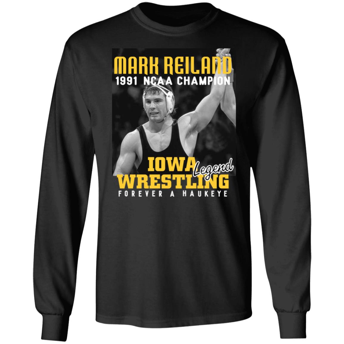 Mark Reiland 1991 Ncaa Champion Iowa Legend Wrestling Shirt Cody Goodwin Mark Reiland 1991 Ncaa Champion Iowa Legend Wrestling Shirt Cody Goodwin